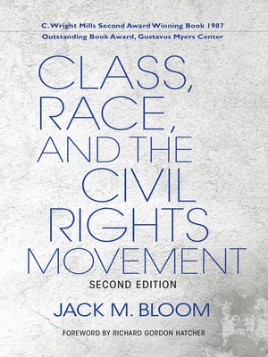 cover image of Class, Race, and the Civil Rights Movement